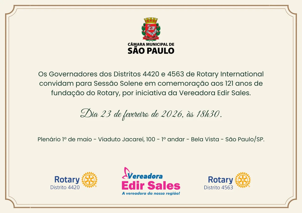 Os Governadores dos Distritos 4420 e 4563 de Rotary International convidam para... - Rotary Clube de São Paulo
