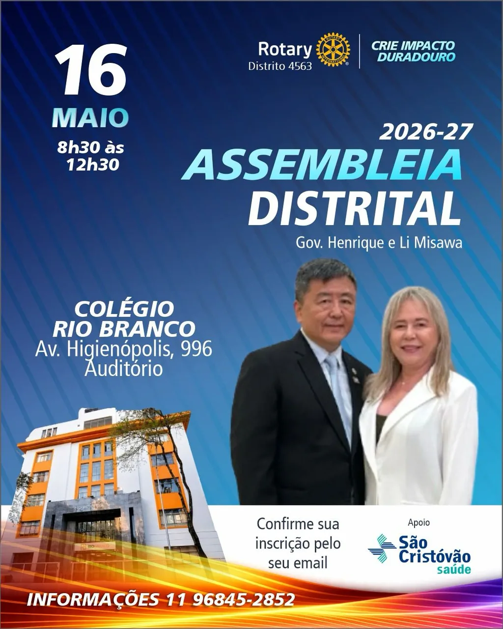Segue programação da Assembleia Distrital, que será realizada no dia 16 de maio de... - Rotary Clube de São Paulo